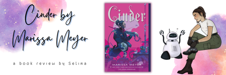 Cinder by Marissa Meyer | book review